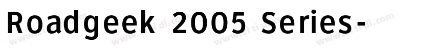 Roadgeek 2005 Series字体转换